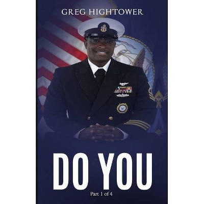 Do You - by  Greg Hightower (Paperback)