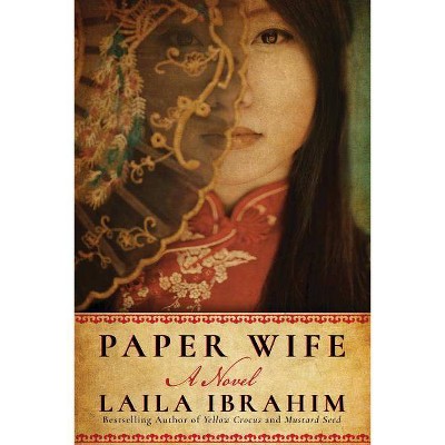 Paper Wife - by  Laila Ibrahim (Paperback)