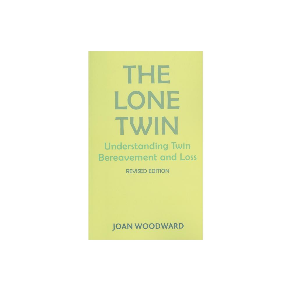 The Lone Twin - by Joan Of Industrial Woodward (Paperback)