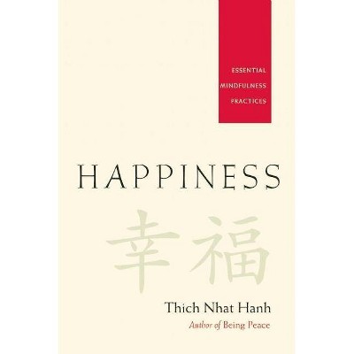 Happiness - by  Thich Nhat Hanh (Paperback)