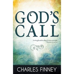 God's Call - by  Charles G Finney (Paperback) - 1 of 1