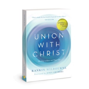 Union with Christ - by  Rankin Wilbourne (Paperback) - 1 of 1