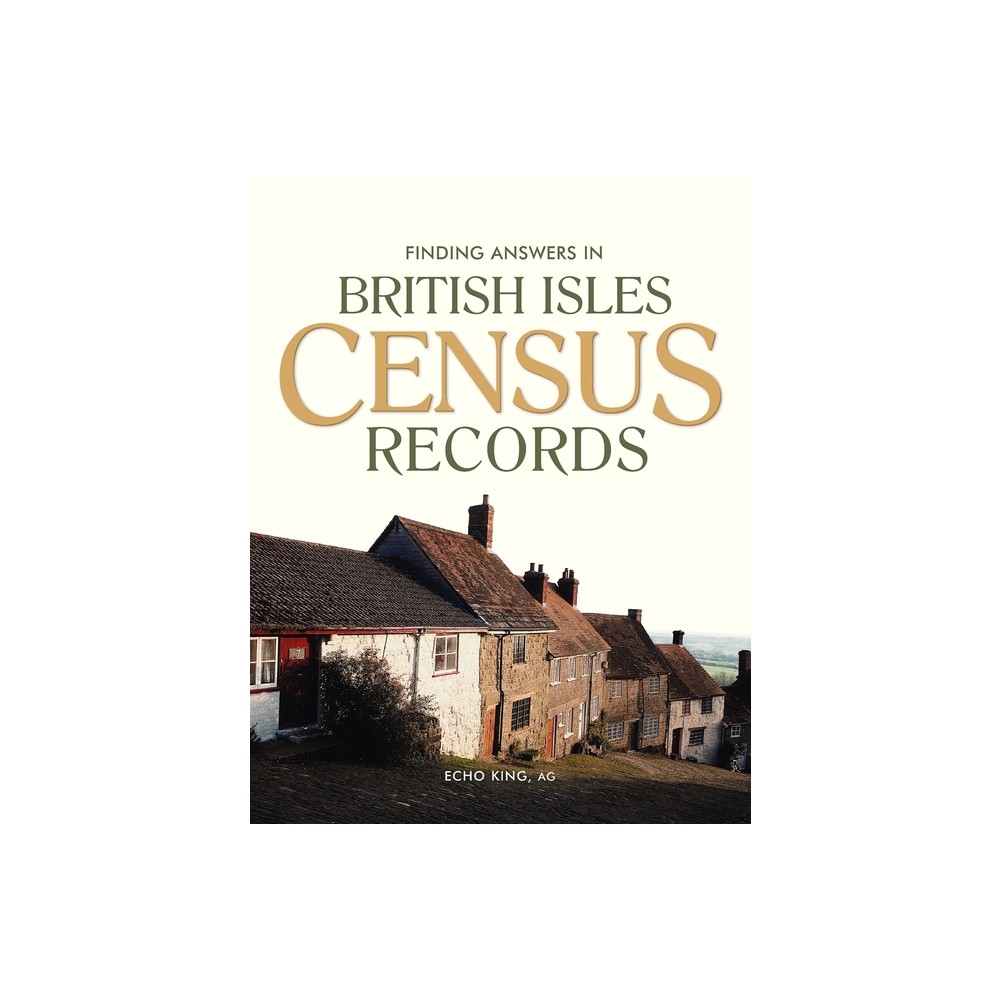 ISBN 9781630263294 product image for Finding Answers in British Isles Census Records - by Echo King (Hardcover) | upcitemdb.com