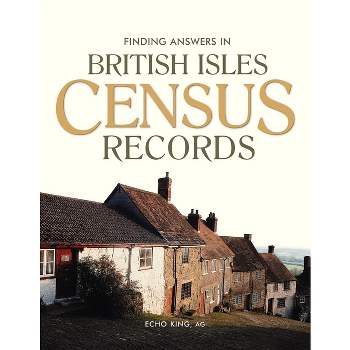 Finding Answers in British Isles Census Records - by Echo King