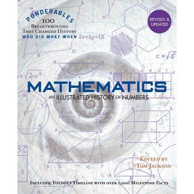 Mathematics - (100 Ponderables) by  Tom Jackson (Hardcover)