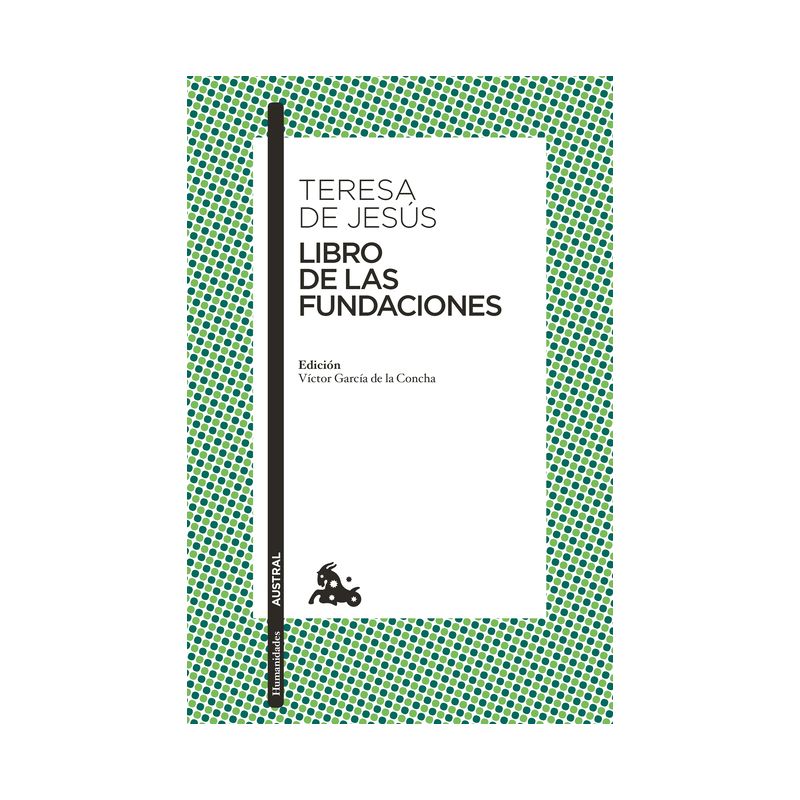 Libro de Las Fundaciones - by  Teresa de Jesús (Paperback), 1 of 2