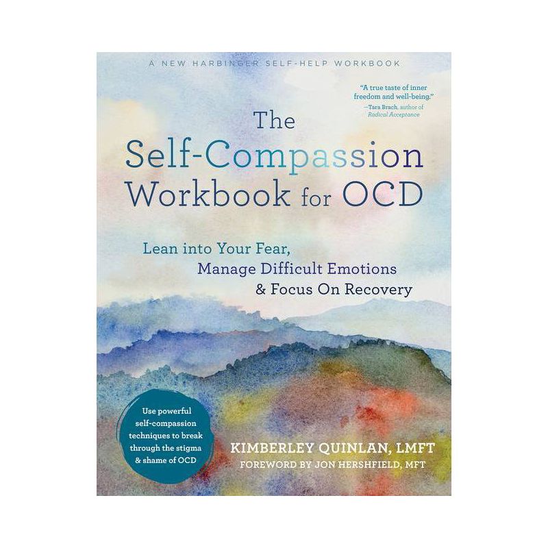 The Self-Compassion Workbook for Ocd - by  Kimberley Quinlan (Paperback), 1 of 2