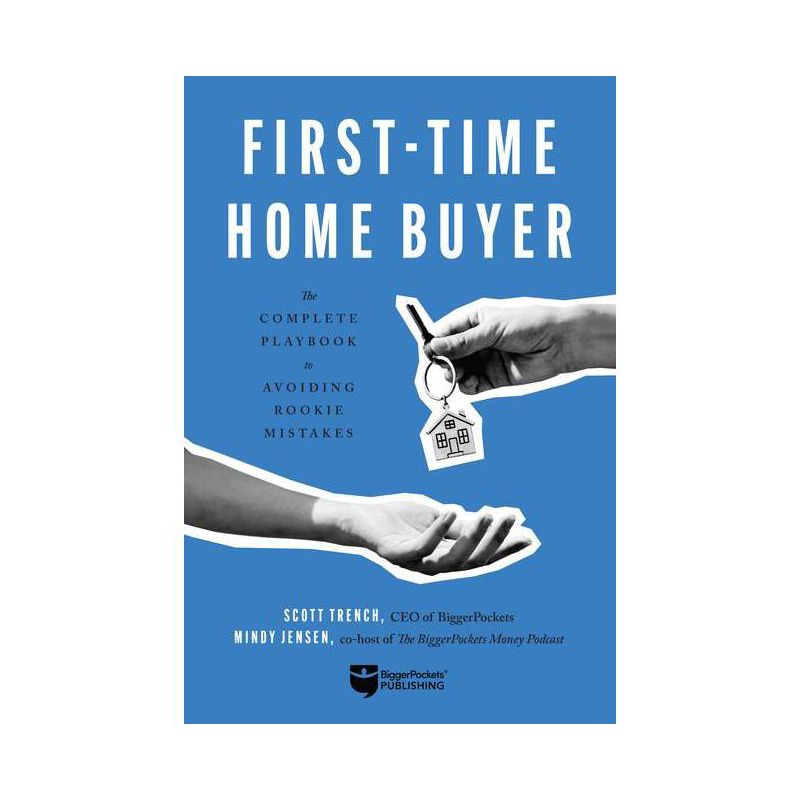 First-Time Home Buyer - by  Scott Trench & Mindy Jensen (Paperback), 1 of 2