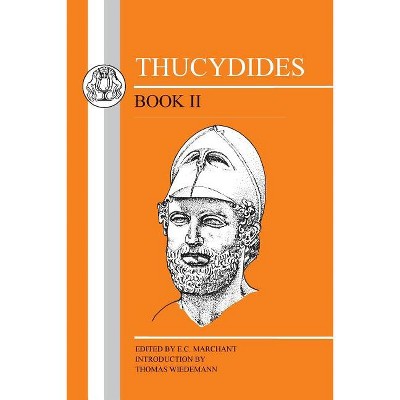 Thucydides: Book II - (Greek Texts) 2nd Edition (Paperback)
