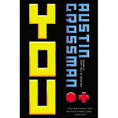 You - by  Austin Grossman (Paperback)