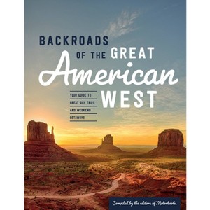 Backroads of the Great American West - (Back Roads) (Paperback) - 1 of 1