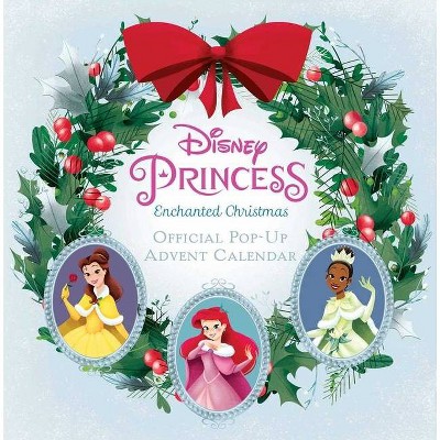 Disney Princess: Enchanted Christmas - by  Jessica Ward (Hardcover)