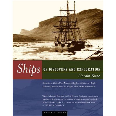 Ships of Discovery and Exploration - by  Lincoln P Paine (Paperback)