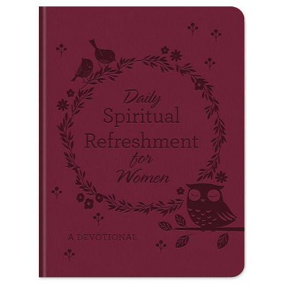 Daily Spiritual Refreshment for Women - by  Compiled by Barbour Staff (Paperback)