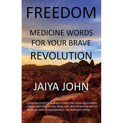 Freedom - by  Jaiya John (Paperback)