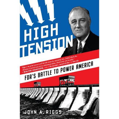 High Tension - by  John A Riggs (Paperback)