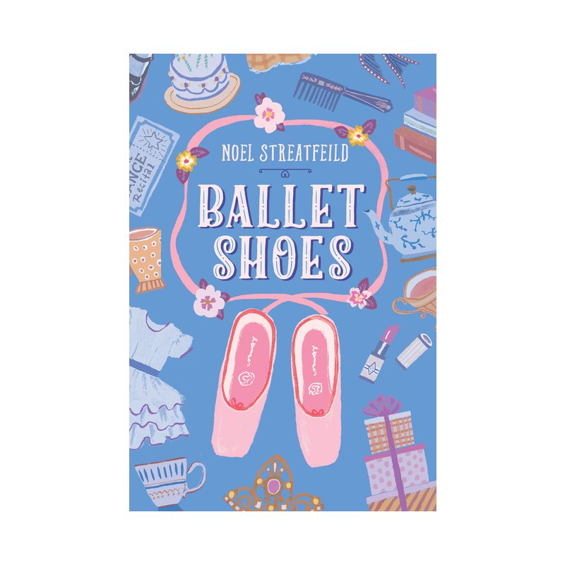 Ballet Shoes - (Shoe Books) by Noel Streatfeild, 1 of 2