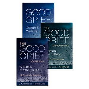 Good Grief: The Complete Set - by  Granger E Westberg & Brent D Christianson & Jill Alexander Essbaum (Paperback) - 1 of 1