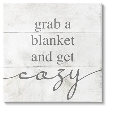 Stupell Industries Grab Blanket Get Cozy Phrase Canvas Wall Art