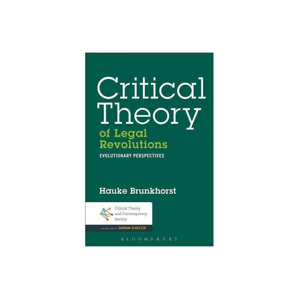 ISBN 9781623564186 product image for Critical Theory of Legal Revolutions - (Critical Theory and Contemporary Society | upcitemdb.com