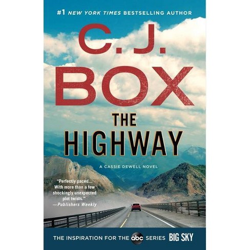 The Highway - By C J Box ( Paperback ) : Target