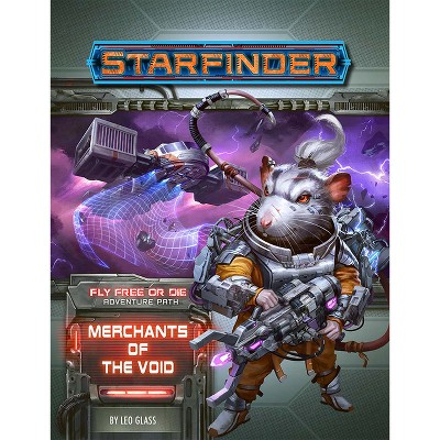 Starfinder Adventure Path: Merchants of the Void (Fly Free or Die 2 of 6) - by  Leo Glass (Paperback)