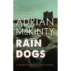 Rain Dogs - (Sean Duffy) by  Adrian McKinty (Paperback)