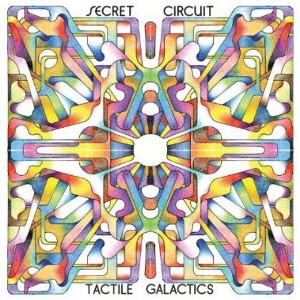 Secret Circuit - Tactile Galactics (CD) - 1 of 1