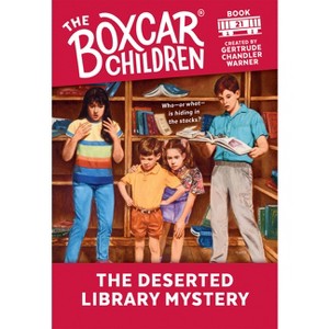 The Deserted Library Mystery - (Boxcar Children Mysteries) (Paperback) - 1 of 1