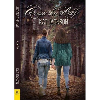 Across the Hall - by  Kat Jackson (Paperback)