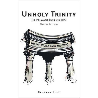 Unholy Trinity - 2nd Edition by  Richard Peet (Paperback)