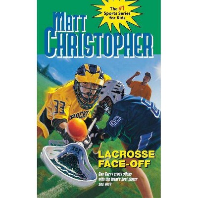 Lacrosse Face-Off - (Matt Christopher) (Paperback)