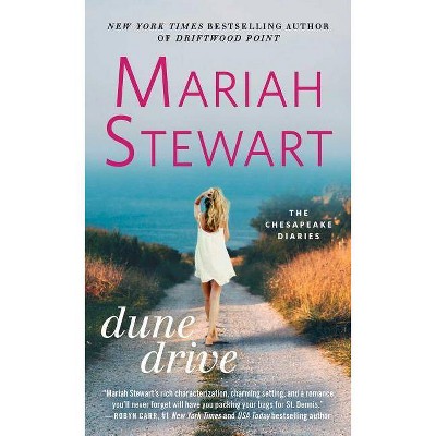 Dune Drive -  (The Chesapeake Diaries) by Mariah Stewart (Paperback)