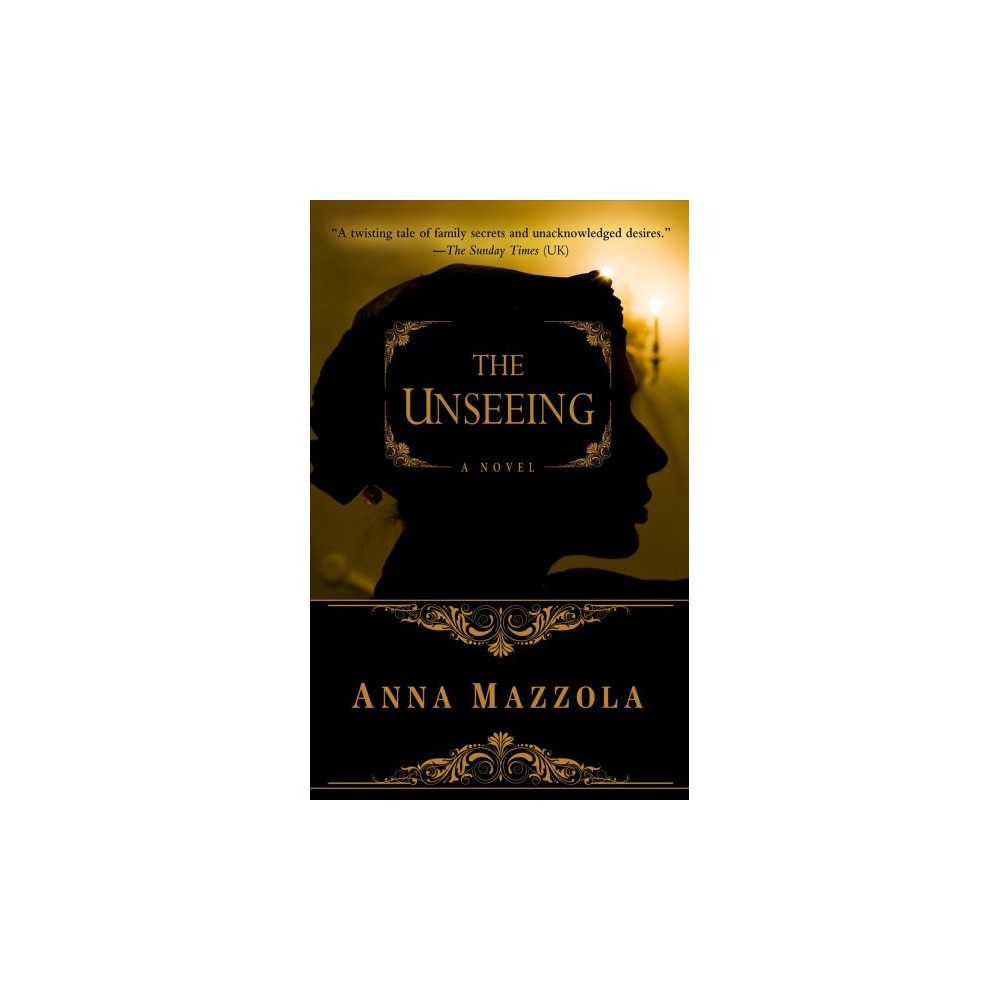 Unseeing - (Thorndike Press Large Print Mystery Series) by Anna Mazzola (Hardcover)