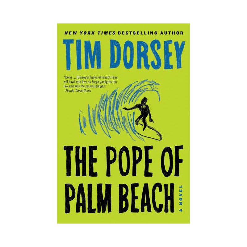 The Pope of Palm Beach - (Serge Storms) by  Tim Dorsey (Paperback), 1 of 2