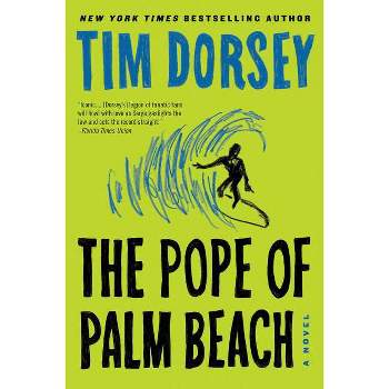 The Pope of Palm Beach - (Serge Storms) by  Tim Dorsey (Paperback)