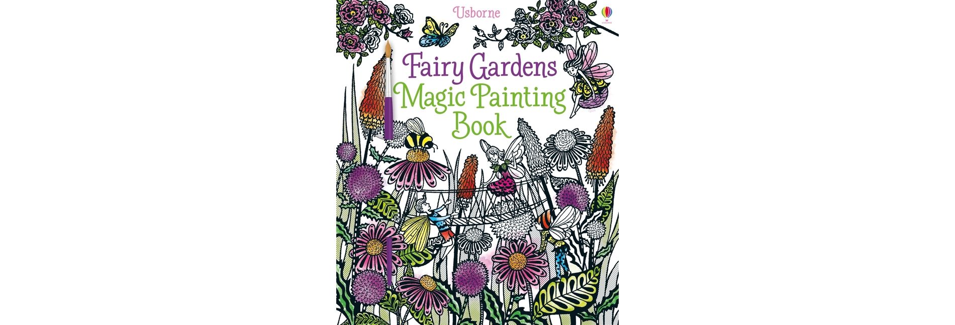 Fairy Gardens Magic Painting Book - (Magic Painting Books) by  Lesley Sims (Paperback)