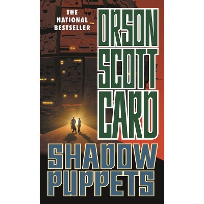 Shadow Puppets - by  Orson Scott Card (Paperback)