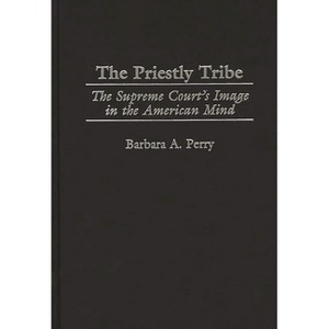 The Priestly Tribe - by Barbara A Perry - 1 of 1