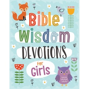 Bible Wisdom Devotions for Girls - by  Jean Fischer (Paperback) - 1 of 1