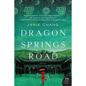 Dragon Springs Road - by  Janie Chang (Paperback) - 1 of 1