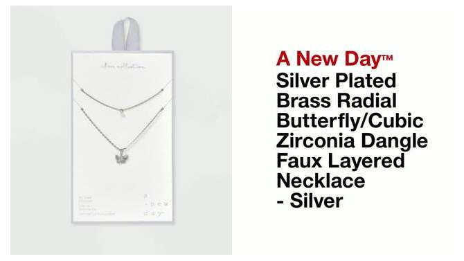 Silver Plated Brass Radial Butterfly/Cubic Zirconia Dangle Faux Layered Necklace - A New Day&#8482; Silver, 2 of 6, play video