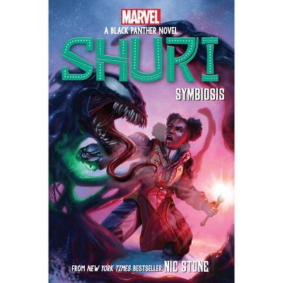 Symbiosis (Shuri: A Black Panther Novel #3) - by  Nic Stone (Hardcover)