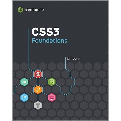 Css3 Foundations - (Treehouse Book) by  Ian Lunn (Paperback)