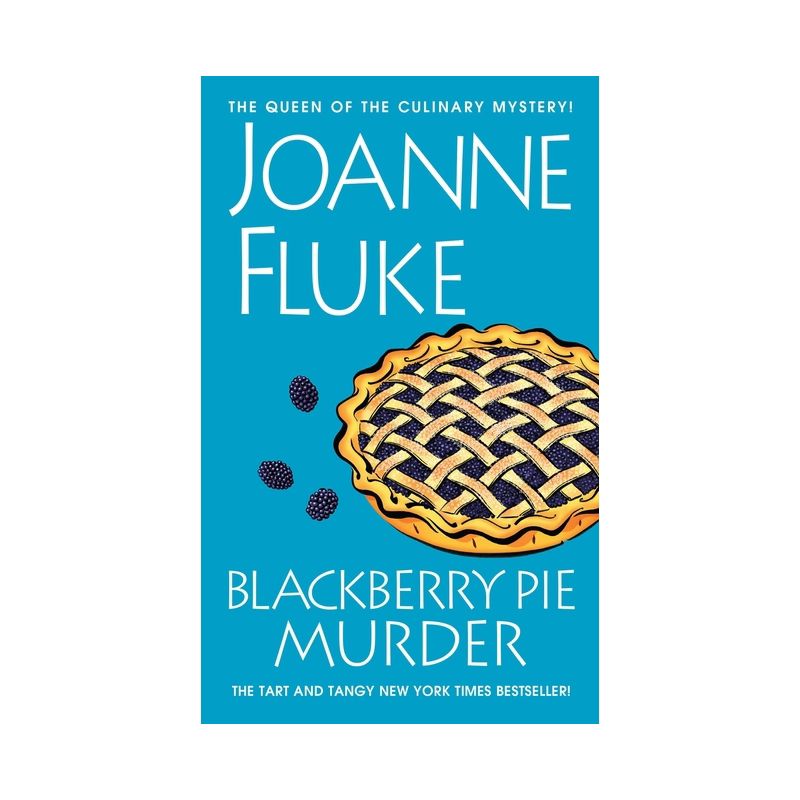 Blackberry Pie Murder - (Hannah Swensen Mystery) by  Joanne Fluke (Paperback), 1 of 2