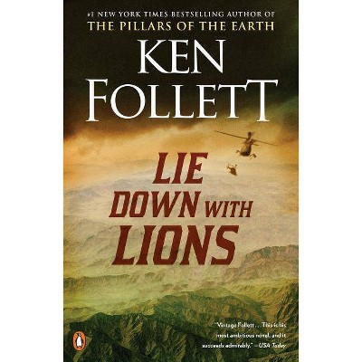 Lie Down with Lions - by  Ken Follett (Paperback)