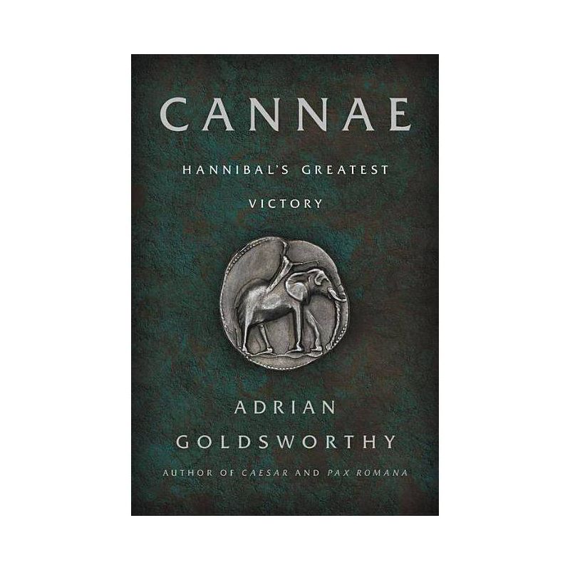 Cannae - by  Adrian Goldsworthy (Paperback), 1 of 2