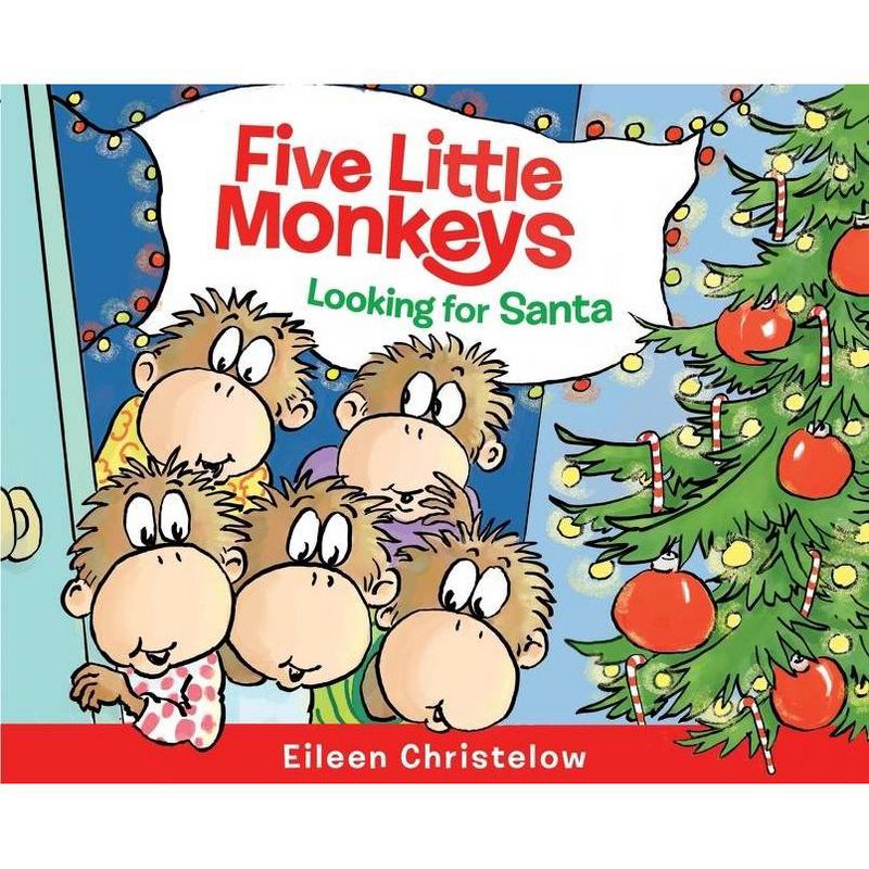 Five Little Monkeys Looking for Santa - (Five Little Monkeys Story) by Eileen Christelow (Hardcover), 1 of 2