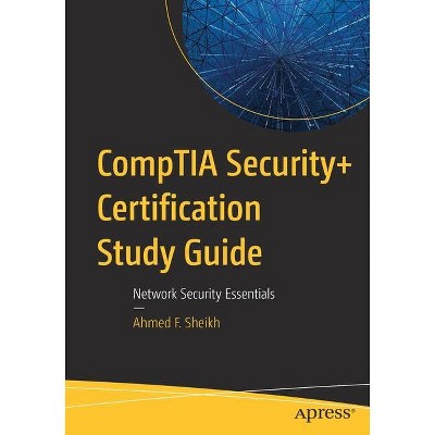 Comptia Security+ Certification Study Guide - by  Ahmed F Sheikh (Paperback)