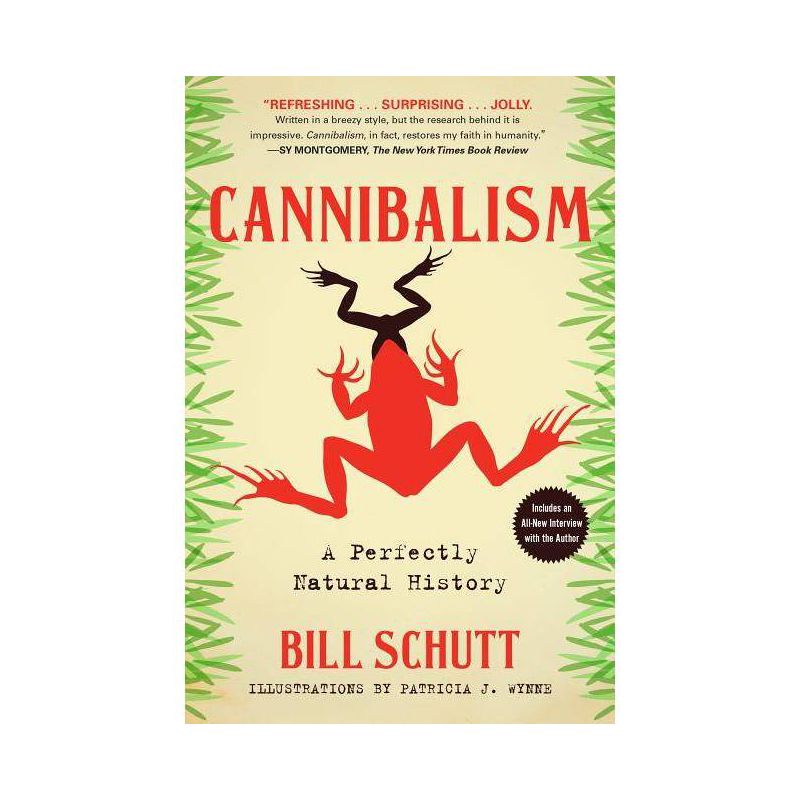 Cannibalism - by  Bill Schutt (Paperback), 1 of 2
